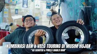 Kombinasi Ban dan Velg Untuk Touring di Musim Hujan, Ban Pirelli dan Velg GS Scooter