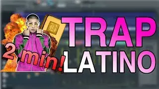 CÓMO HACER TRAP LATINO EN 2 MINUTOS - FL STUDIO 20