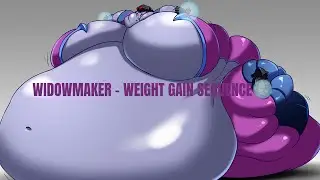 WIDOWMAKER - WEIGHT GAIN SEQUENCE