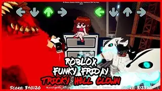 ROBLOX Funky Friday (HELL CLOWN TRICKY REMODEL) [VS Tricky]