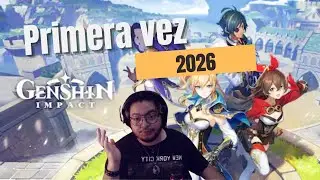 Empezando Genshin Impact en 2026