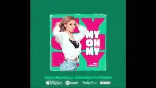 Anna Odobescu | My Oh My (Single Release)