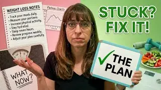 My weight loss has stalled! What do I do next?