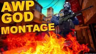 ★ CSGO - AWP GOD MONTAGE