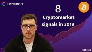 8 Cryptomarket signals in 2019