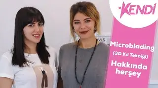 Güzellik│Microblading (3D Kıl Tekniği) Uygulamalı Vlog