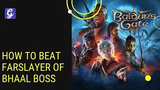 How to Beat Farslayer of Bhaal - Bhaal Reapers in the Undercity Ruins in Baldur's Gate 3