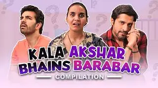 KALA AKSHAR BHAINS BARABAR | Hindi Comedy | SIT | Compilation