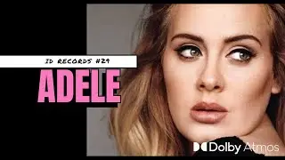 Adele - Rolling In The Deep   (Audio Inmersivo) (@Dolby  Atmos, @DearReality  VR)