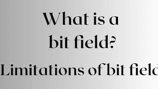 What is bit field? Limitations of bit field 