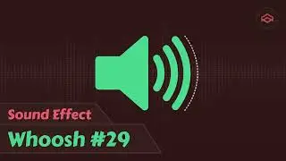 Whoosh Sound Effect #29