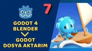 Godot 4 - Blender ➡ Godot Dosya Aktarımı