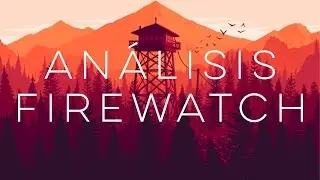 ANÁLISIS FIREWATCH  / ¿Que tal está? en español