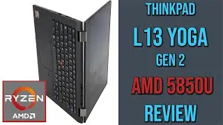 ThinkPad L13 Yoga Gen 2 AMD Review (Ryzen 7 5850U)