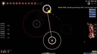 [Osu!] l ACE l - F*ck Her Right in the Pu**y (#Selfie & Freaks Remix) (Euny) [But first!!]