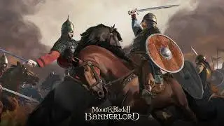 Mount and blade 2 bannerlord Компания Часть10 Восход новой империи. Король Скал!!!