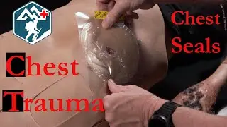 Spec Ops Medic Teaches Sucking Chest Wounds and Seals
