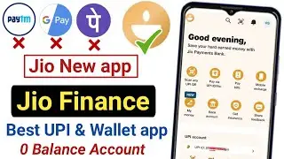 Jio Finance app 2024. Best UPI payment app. Jio Finance app overview.