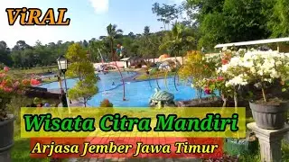 wisata baru di arjasa WISATA CITRA MANDIRI Jember Jawa Timur