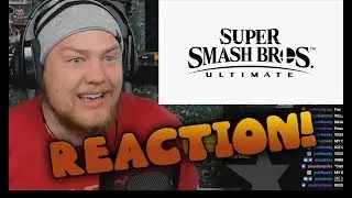 Smash Bros Ultimate FULL REACTION! I'm actually dead