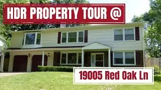 HDR Property Tour @ 19005 Red Oak Ln!