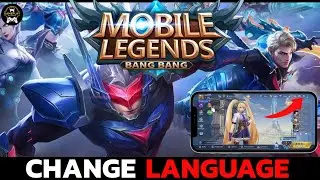 Mobile Legends: How to Change the Language in Mobile Legends Bang Bang (2025 Guide)