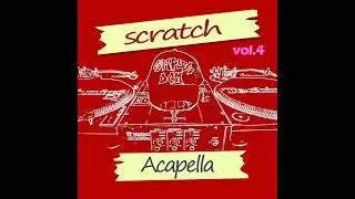 Scratch Acapella DCM vol.4