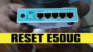 How to Reset mikrotik E50UG | RESET Mikrotik hEX  E50UG 5 Port Gigabit Router