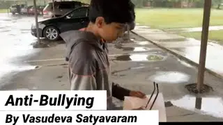 Anti Bullying (Short Film) By Vasudeva Satyavaram
