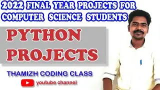 About Python final year projects for Computer Science students and ideas. 