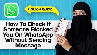 How To Check If Someone Blocked You On WhatsApp Without Sending Message | See WhatsApp Block Status