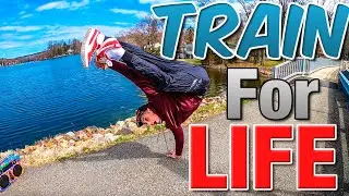 train for life
