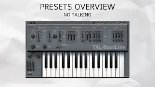 TAL-BassLine | Presets overview | No talking FREE VST