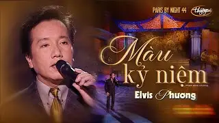 PBN 44 | Elvis Phương - Màu Kỷ Niệm