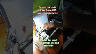 Tutorial cek nozle printer Epson l120Tanpa laptop/komputer #cover #tutorial #print #printing #epson