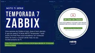 Temporada 7 - 28 Dias de Zabbix: Instalação em Ubuntu 20.04  3 Camadas Nginx (Sem 3/Ep3 - Parte 1)