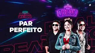Par perfeito - Forró Real -  @forroreall