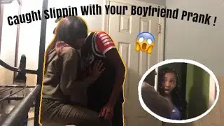 CAUGHT SLIPPIN WITH YOUR BOYFRIEND PRANK ON FRUIT 😱  FROM FRUIT & SLIM