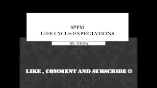 LIFE CYCLE EXPECTATIONS