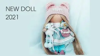New doll 2021 / Первая интерьерная кукла в 2021 г.