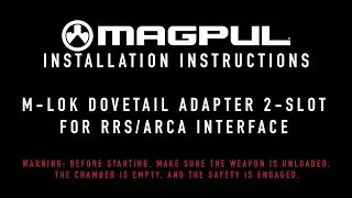 Magpul Instructions - M-LOK Dovetail Adapter for RRS / ARCA