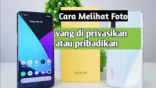 Cara Melihat Foto Yang di Privasikan/pribadikan di Hp Oppo atau realme