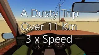 A Dusty Trip Game On Roblox | Driving Over 11 Km! 🚐 ⛽ [ ⏩ 3 x Speed ]