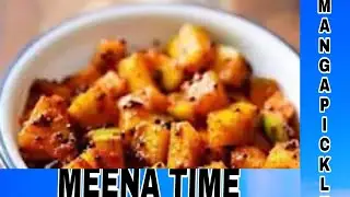 instant manga pickle/ உடனடி மாங்கா ஊறுகாய்/Meena time.