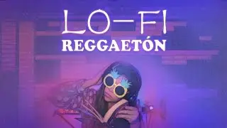 CÓMO HACER LO-FI REGGAETÓN | FL STUDIO 21