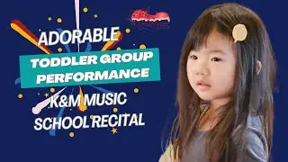 😊Adorable Toddler Group Performance at K&M Music School Recital