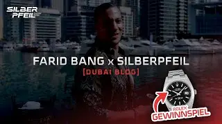 FARID BANG x SILBERPFEIL [Dubai Blog]