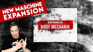 Body Mechanik | New Maschine Expansion