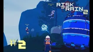 Risk of Rain 2 [Coop] - #2