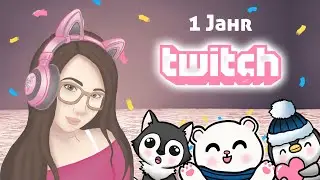 🎉🎈 1 Jahr Twitch - Party Stream!!!🍾🎁